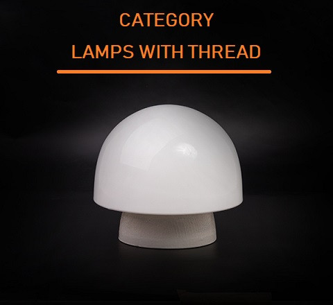 LAMPS WITH THREAD